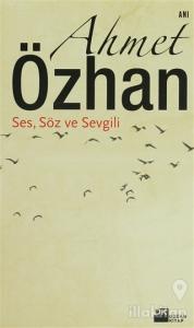 Ses, Söz ve Sevgili