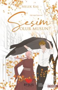 Sesim Olur Musun?
