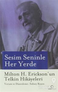 Sesim Seninle Her Yerde