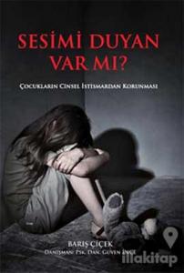 Sesimi Duyan Var mı?