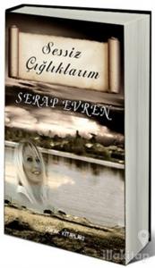 Sessiz Çığlıklarım