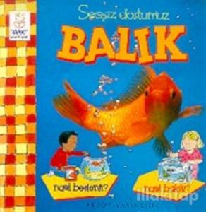 Sessiz Dostumuz Balık Nasıl Beslenir? Nasıl Bakılır?