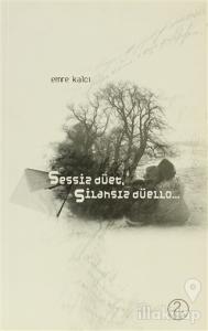 Sessiz Düet Silahsız Düello