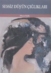 Sessiz Düş'ün Çığlıkları