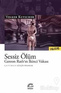 Sessiz Ölüm - Gereon Rath'ın İkinci Vakası
