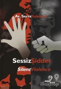 Sessiz Şiddet