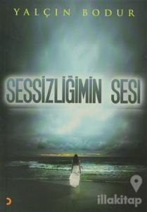 Sessizliğimin Sesi