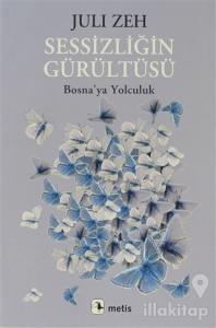 Sessizliğin Gürültüsü