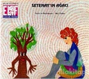 Setenay'ın Ağacı