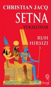 Setna Yükseliyor - Ruh Hırsızı