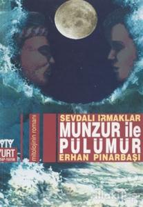 Sevdalı Irmaklar Munzur ile Pülümür