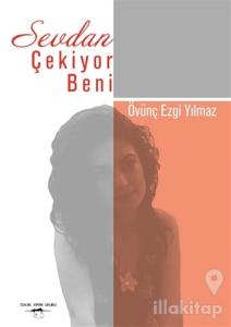 Sevdan Çekiyor Beni