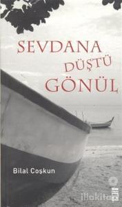 Sevdana Düştü Gönül