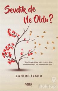 Sevdik de Ne Oldu?