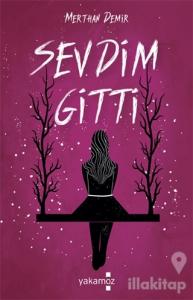 Sevdim Gitti
