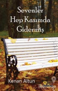 Sevenler Hep Kasımda Gidermiş
