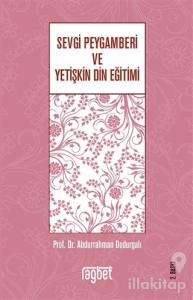 Sevgi Peygamberi ve Yetişkin Din Eğitimi