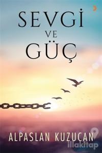 Sevgi ve Güç