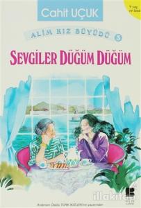 Sevgiler Düğüm Düğüm