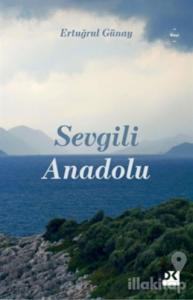Sevgili Anadolu