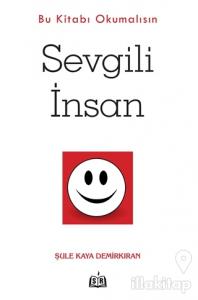 Sevgili İnsan - Bu Kitabı Okumalısın