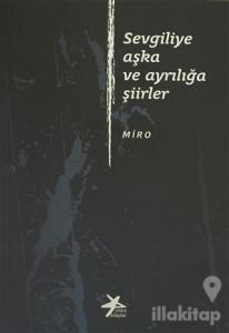 Sevgiliye Aşka ve Ayrılığa Şiirler