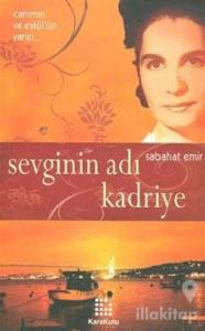 Sevginin Adı Kadriye