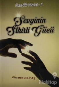 Sevginin Sihirli Gücü