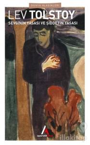 Sevginin Yasası ve Şiddetin Yasası