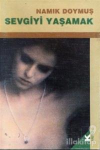 Sevgiyi Yaşamak