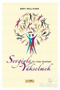 Sevgiyle Yükselmek