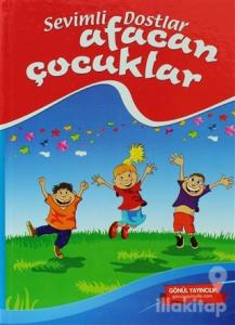Sevimli Dostlar Afacan Çocuklar (Ciltli)