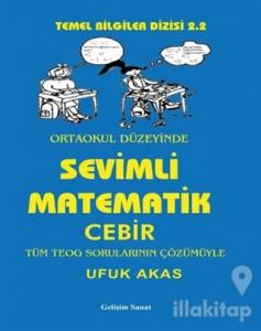 Sevimli Matematik (Cebir) - Ortaokul Düzeyinde