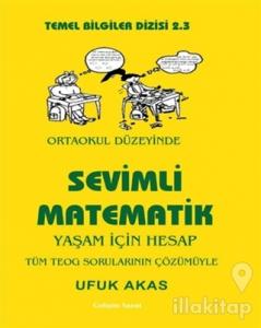 Sevimli Matematik (Yaşam İçin Hesap) - Ortaokul Düzeyinde