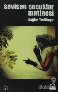 Sevişen Çocuklar Matinesi