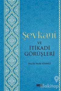 Şevkani ve İtikadi Görüşleri