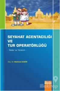 Seyahat Acentalığı ve Tur Operatörlüğü