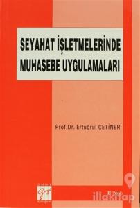 Seyahat İşletmelerinde Muhasebe Uygulamaları