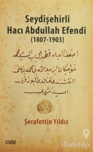 Seydişehirli Hacı Abdullah Efendi (1807-1903)
