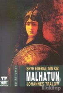 Şeyh Edebali'nin Kızı  Malhatun