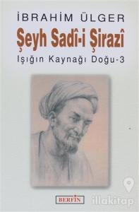 Şeyh Sadi - i  Şirazi