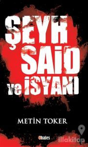 Şeyh Said ve İsyanı