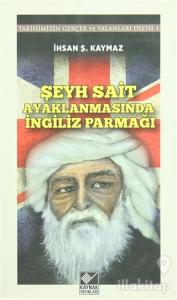 Şeyh Sait Ayaklanmasında İngiliz Parmağı