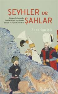 Şeyhler ve Şahlar