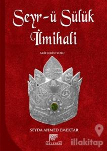 Seyr-ü Sülük İlmihali (Ciltli)
