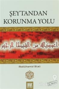 Şeytandan Korunma Yolu
