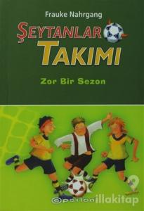 Şeytanlar Takımı Zor Bir Sezon