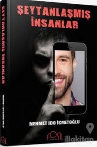 Şeytanlaşmış İnsanlar