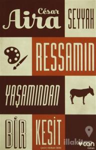 Seyyah Ressamın Yaşamından Bir Kesit