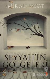 Seyyah'ın Gölgeleri